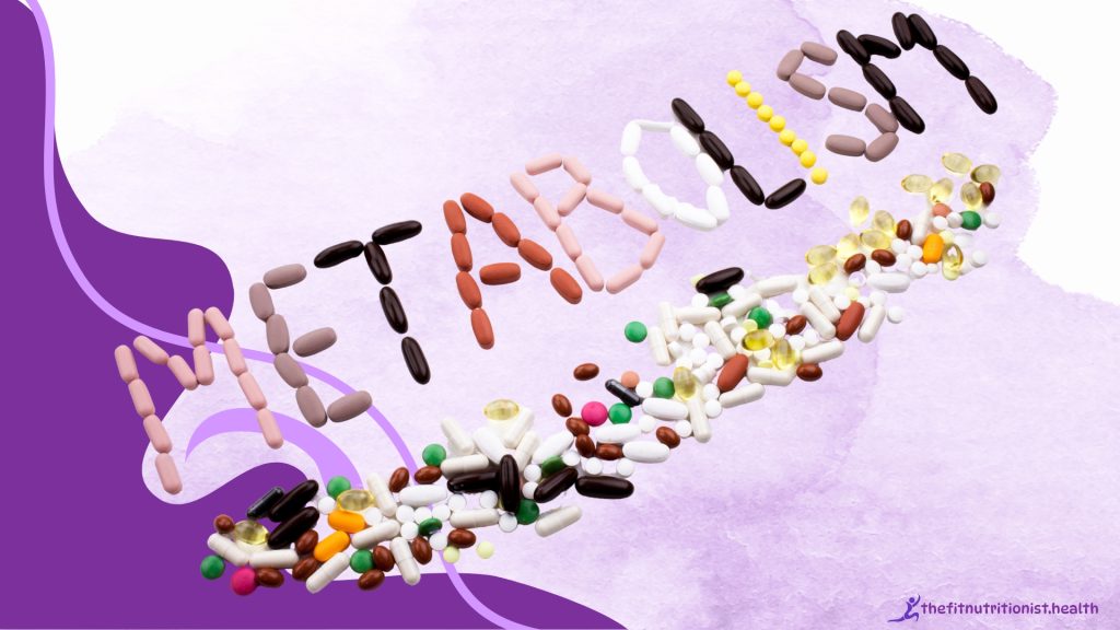 evidence based nutrition, metabolism spelt out with medication